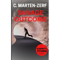 Savage Outcome: A Garrett & Petrus Novel