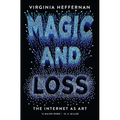 Magic and Loss: The Internet as Art