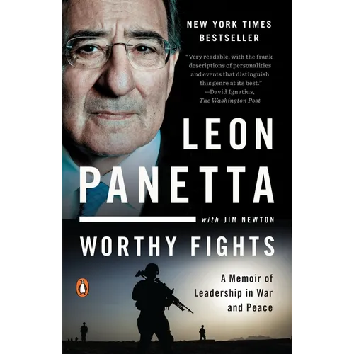 Worthy Fights: A Memoir of Leadership in War and Peace