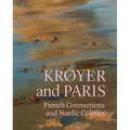 Krøyer and Paris: French Connections and Nordic Colours