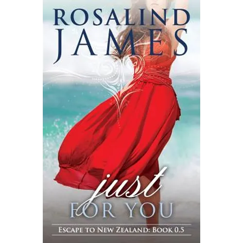 Just for You (Prequel Novella)