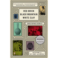 Red Brick, Black Mountain, White Clay: Reflections on Art, Family, and Survival