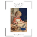 Making Cookies Cross Stitch Pattern: Regular and Large Print Cross Stitch Chart