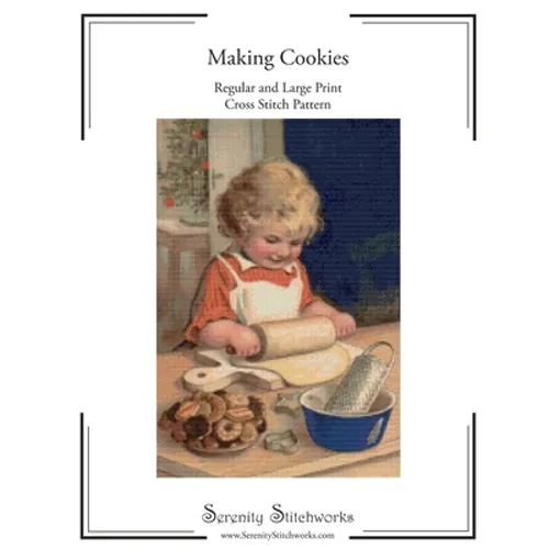 Making Cookies Cross Stitch Pattern: Regular and Large Print Cross Stitch Chart