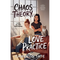 Chaos Theory, Love Practice