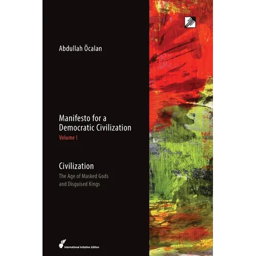 Civilization: The Age of Masked Gods and Disguised Kings