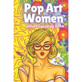 Pop Art Women: Adult Coloring Book