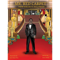 Mr. Red Carpet From Harlem to Hollywood