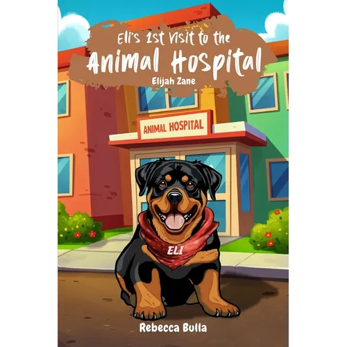 Eli's First Visit to the Animal Hospital