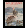 James Milton Sessions: American World War Ii Artist and Premier Brush Reporter
