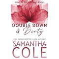 Double Down & Dirty