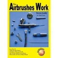 How Airbrushes Work