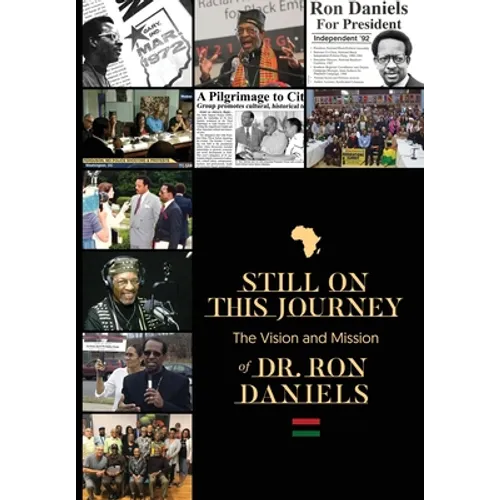 Still On this Journey: The Vision and Mission of Dr. Ron Daniels