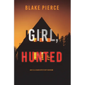 Girl, Hunted (An Ella Dark FBI Suspense Thriller-Book 3)