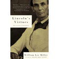 Lincoln's Virtues: An Ethical Biography