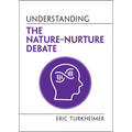 Understanding the Nature‒Nurture Debate
