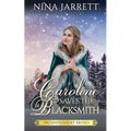 Caroline Saves the Blacksmith