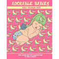 Adorable Babies: Adult Coloring Book