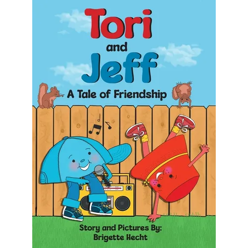 Tori and Jeff, A Tale of Friendship