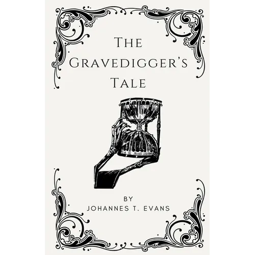 The Gravedigger's Tale