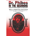 Dr. Phibes - In The Beginning