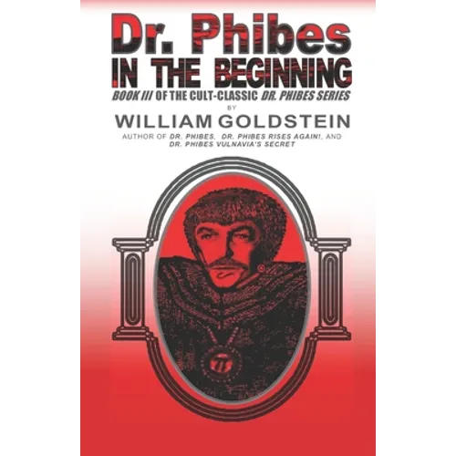 Dr. Phibes - In The Beginning