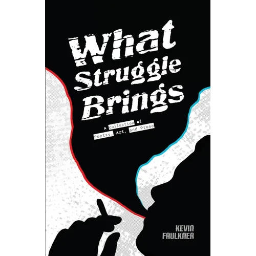 What Struggle Brings
