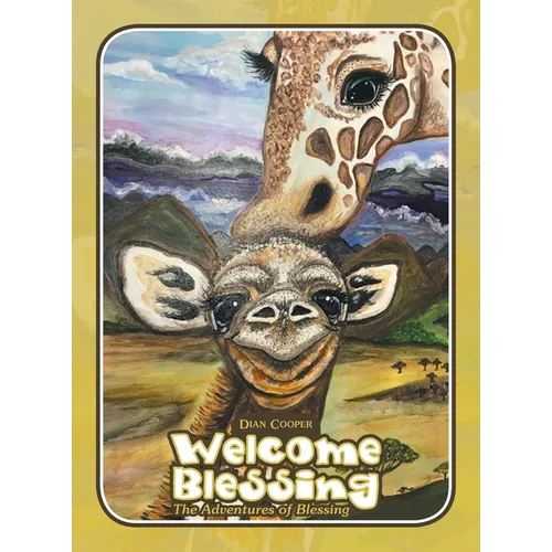 Welcome Blessing: The Adventures of Blessing