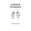 Jammer Slammer