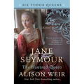 Jane Seymour, the Haunted Queen