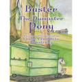 Buster the Dumpster Pony