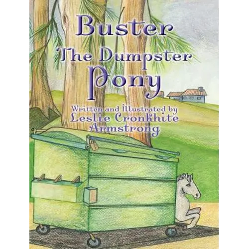 Buster the Dumpster Pony