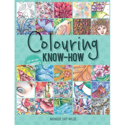 Colouring know-how: Step-by-step techniques & tips
