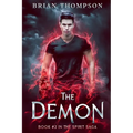 The Demon: Book #2 in the Spirit Saga