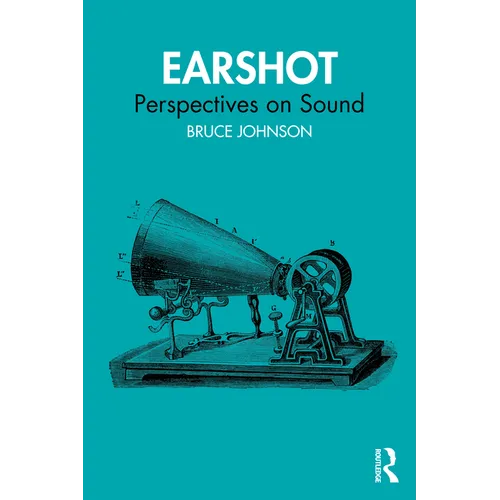 Earshot: Perspectives on Sound