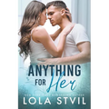 Anything For Her (The Hunter Brothers Book 2)