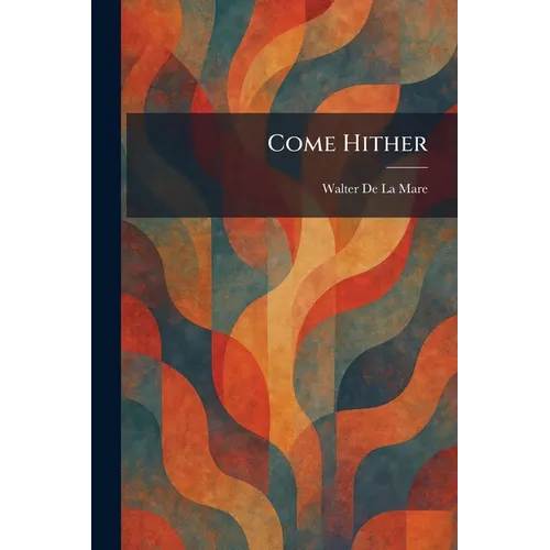 Come Hither