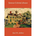 Famous Colonial Houses