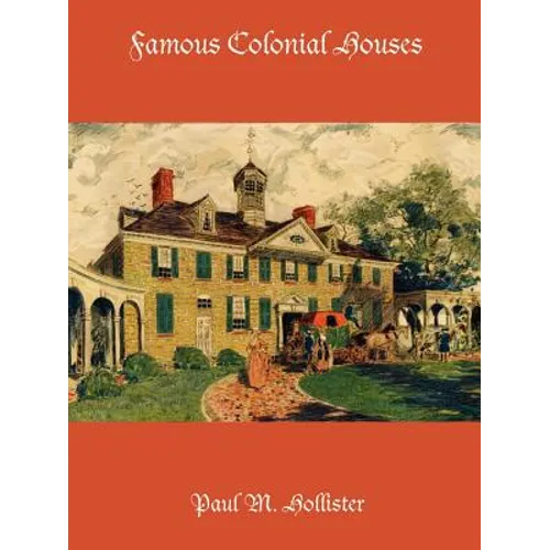 Famous Colonial Houses