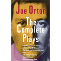 The Complete Plays: The Ruffian on the Stair; Entertaining Mr. Sloane; The Good and Faithful Servant; Loot; The Erpingham Camp; Funeral Games; What th