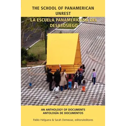 School of Panamerican Unrest Anthology