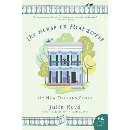 The House on First Street: My New Orleans Story