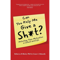 Can You Help Me Give a Sh*t?: Unlocking Teen Motivation in School and Life