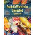 Realistic Watercolour Unleashed: A Complete Guide for Complex Realistic Paintings