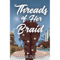 Threads of Her Braid