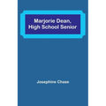 Marjorie Dean, High School Senior