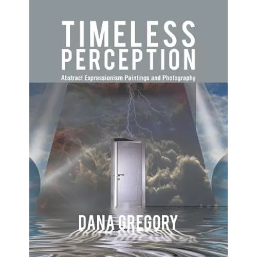 Timeless Perception: Abstract Expressionism Paintings and Photography