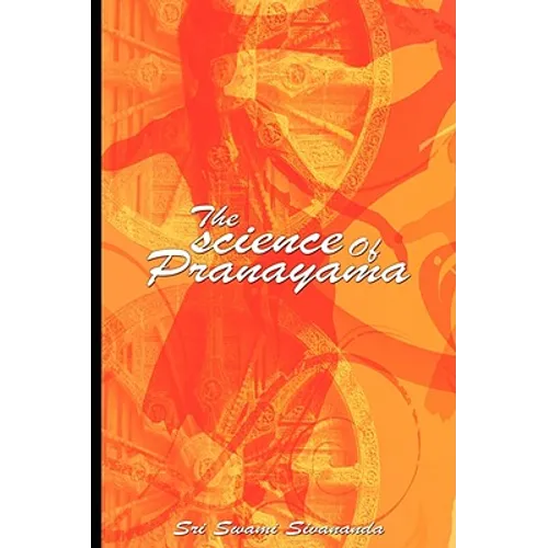 The science Of Pranayama