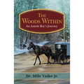 The Woods Within