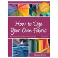 How to Dye Your Own Fabric